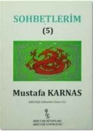 Book Sohbetlerim-5 Mustafa Karnas