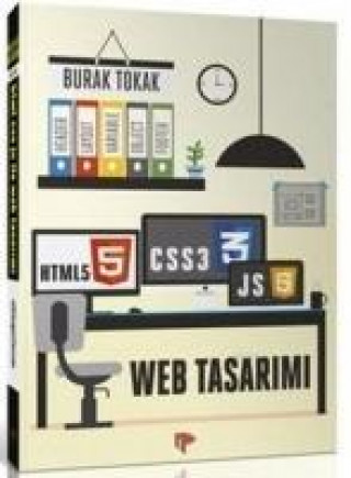 Kniha HTML5, CSS3 ve Javascript ile Web Tasarimi Burak Tokak