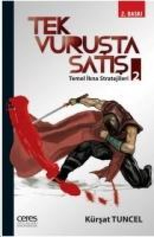 Knjiga Tek Vurusta Satis 2 Kürsat Tuncel