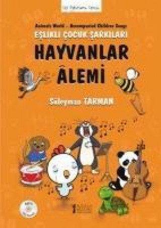Carte Hayvanlar Alemi - Eslikli Cocuk Sarkilari Süleyman Tarman