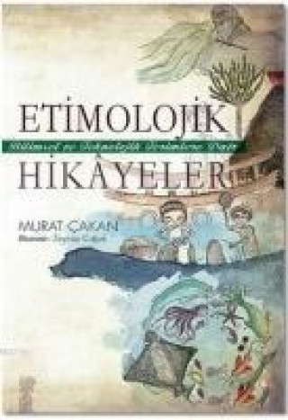 Kniha Etimolojik Hikayeler Murat Cakan