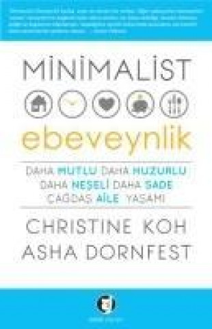 Boek Minimalist Ebeveynlik Asha Dornfest
