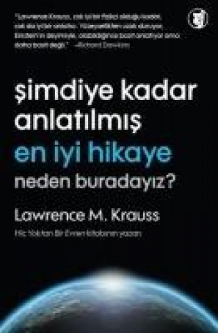 Buch Simdiye Kadar Anlatilmis En Iyi Hikaye Lawrence M. Krauss