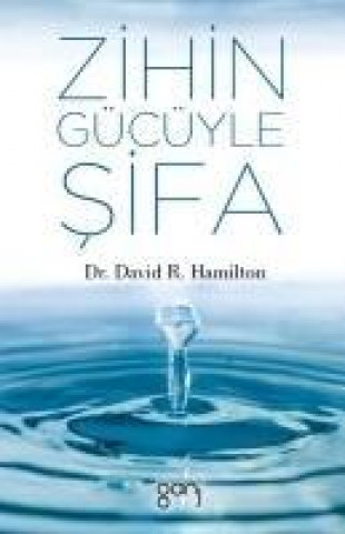 Knjiga Zihin Gücüyle Sifa David R. Hamilton