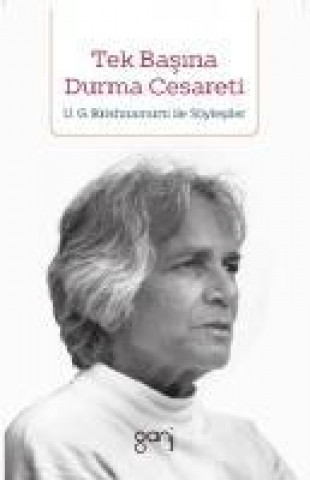 Книга Tek Basina Durma Cesareti U. G. Krishnamurti