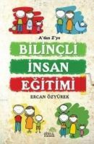 Книга Adan Zye Bilincli Insan Egitimi Ercan Özyürek