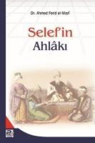 Книга Selefin Ahlaki Ahmed Ferid El-Misri