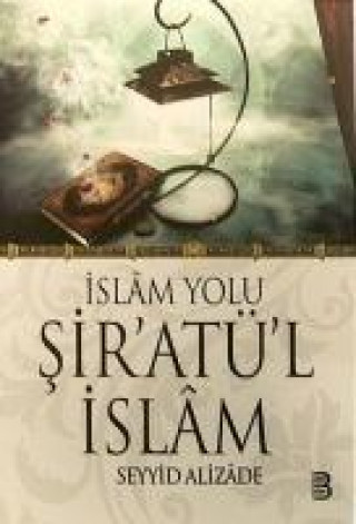 Book Islam Yolu Siratül Islam Seyyid Alizade