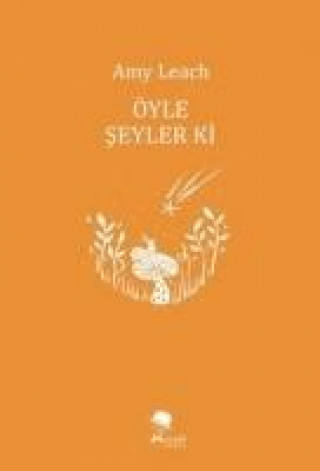 Book Öyle Seyler Ki Amy Leach