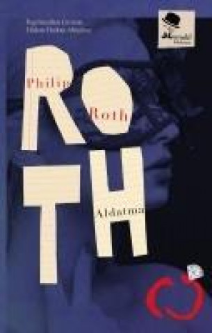 Kniha Aldatma Philip Roth