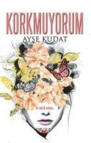 Carte Korkmuyorum Ayse Kudat