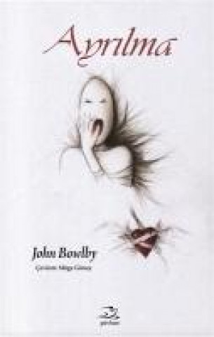Kniha Ayrilma John Bowlby