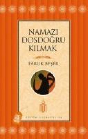 Book Namazi Dosdogru Kilmak Faruk Beser