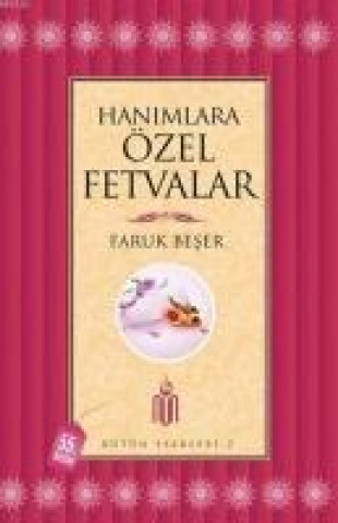 Knjiga Hanimlara Özel Fetvalar Faruk Beser