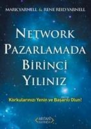 Kniha Network Pazarlamada Birinci Yiliniz 1. Kitap Mark Yarnell