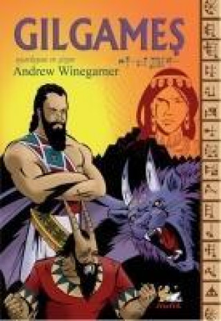Knjiga Gilgames Andrew Winegarner