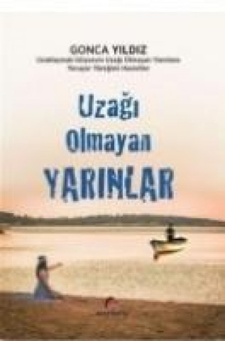 Livro Uzagi Olmayan Yarinlar Gonca Yildiz