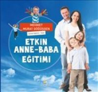 Kniha Etkin Anne - Baba Egitimi Mehmet Murat Dögüsgen