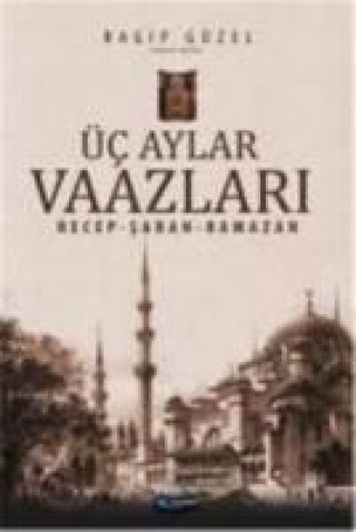 Book Üc Aylar Vaazlari Ragip Güzel