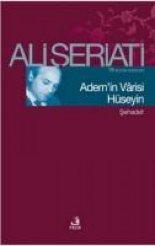 Kniha Ademin Varisi Hüseyin Ali Seriati