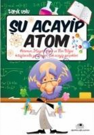 Knjiga Su Acayip Atom Tarik Uslu