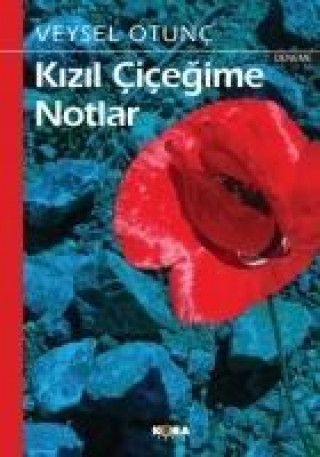 Book Kizil Cicegime Notlar Veysel Otunc