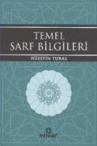 Livre Temel Sarf Bilgileri Hüseyin Tural