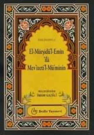 Kniha El-Mürsidül Emin ila Mevizetil- Müminin Imam-I Gazali