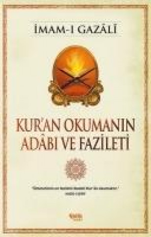 Livre Kuran Okumanin Adabi ve Fazileti Imam-I Gazali