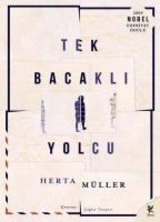 Knjiga Tek Bacakli Herta Müller