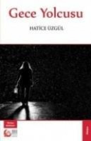 Knjiga Gece Yolcusu Hatice Üzgül