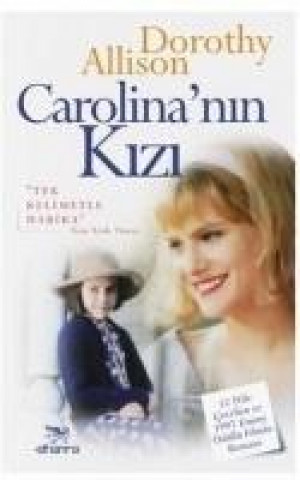 Книга Carolinanin Kizi Dorothy Allison