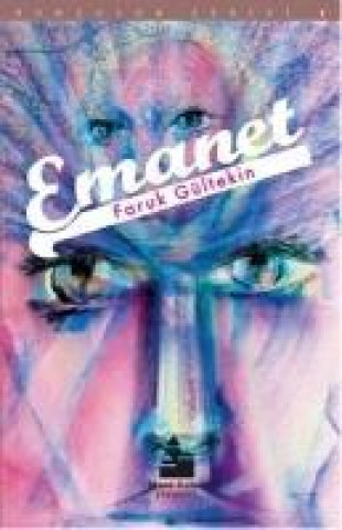 Knjiga Emanet Faruk Gültekin