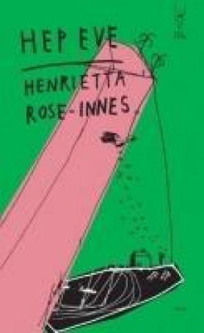 Boek Hep Eve Henrietta Rose-Innes