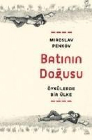 Livre Batinin Dogusu Miroslav Penkov