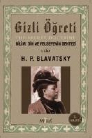 Buch Gizli Ögreti The Secret Doctrine Helena Petrovna Blavatsky