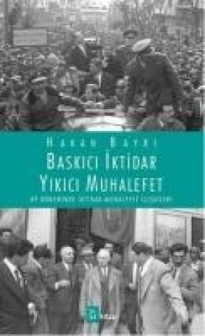 Knjiga Baskici Iktidar Yikici Muhalefet Hakan Bayri