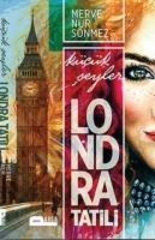 Boek Londra Tatili - Kücük Seyler Merve Nur Sönmez