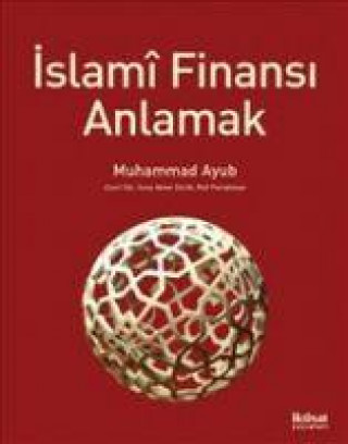 Könyv Islam Finansi Anlamak Muhammad Ayub