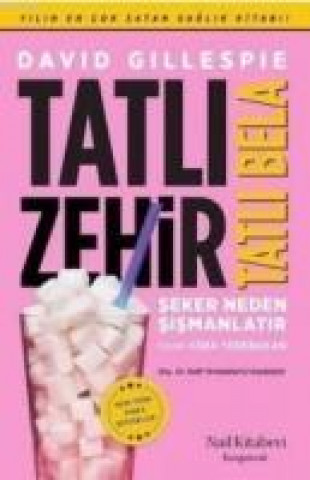 Livre Zehir Tatli Bela David Gillespie