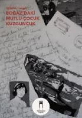 Carte Bogazdaki Mutlu Cocuk Kuzguncuk Gülsüm Cengiz