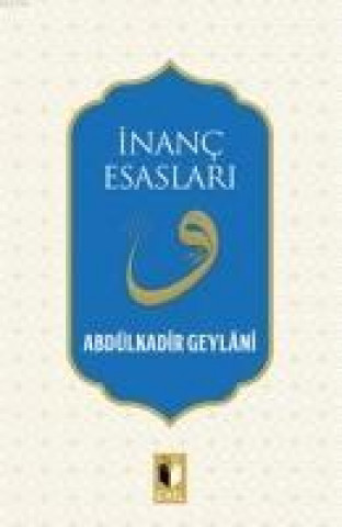 Книга Inanc Esaslari Abdülkadir Geylani
