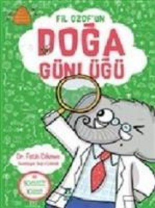 Kniha Fil Ozofun Doga Günlügü Fatih Dikmen