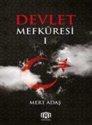 Knjiga Devlet Mefküresi 1 Mert Adas
