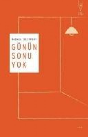 Libro Günün Sonu Yok Rachel Seiffert