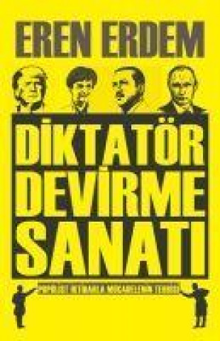 Книга Diktatör Devirme Sanati Eren Erdem