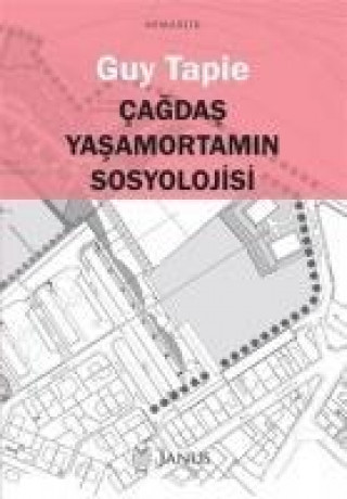 Knjiga Cagdas Yasamortamin Sosyolojisi Guy Tapie
