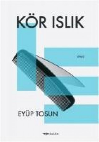 Libro Kör Islik Eyüp Tosun