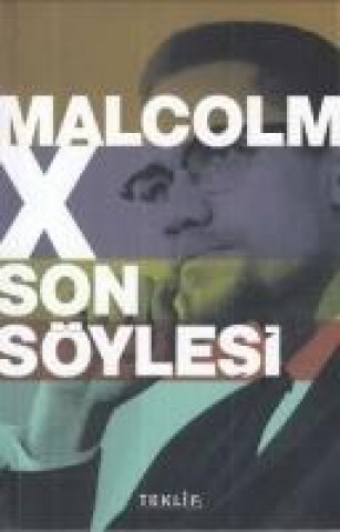 Kniha Son Söylesi Malcolm X