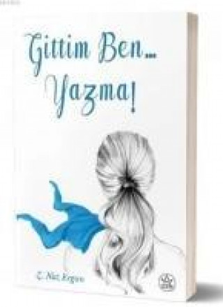 Книга Gittim Ben Yazma Z. Naz Ergun